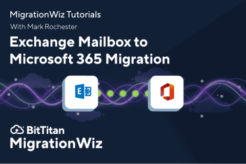 Migrate Exchange Mailbox To Microsoft 365 - BitTitan MigrationWiz