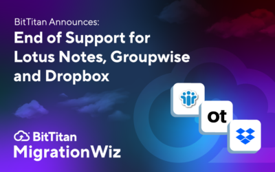 End of Support for Lotus Notes, Groupwise, and Dropbox