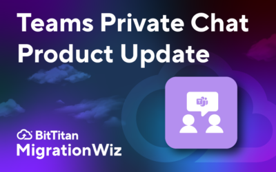 New Teams Private Chat Migration Features